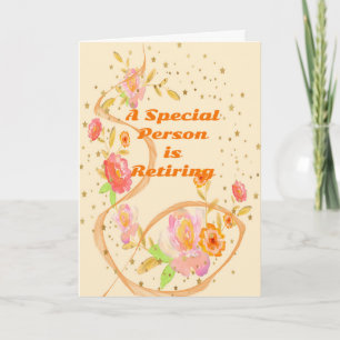 Carte de retraite Personne spéciale avec fleurs