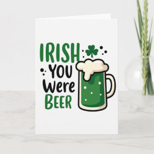 Carte de Saint-Patrick Bière Vous Étiez Irlandais