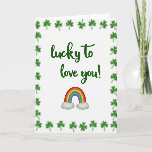 Carte de Saint-Patrick 'Chanceux de t'aimer' (Devant)