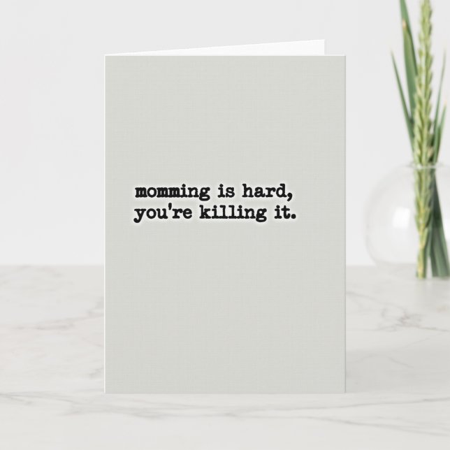Carte de sentiment « Momming Killing It » (Devant)