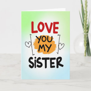 Carte de style graphique « Je t'aime sœur »
