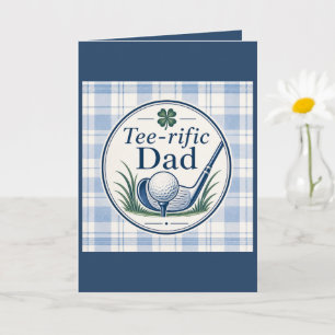 Carte de Tee-rific Papa pour la Fête d'anniversair