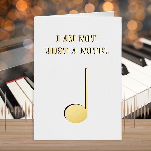 Carte De Vacances Métallisée Pas Juste Une Note Drôle Humoristique Musique Pun  (A note card with musical note and caption "I Am Not 'Just A Note'", with shiny foil detail)