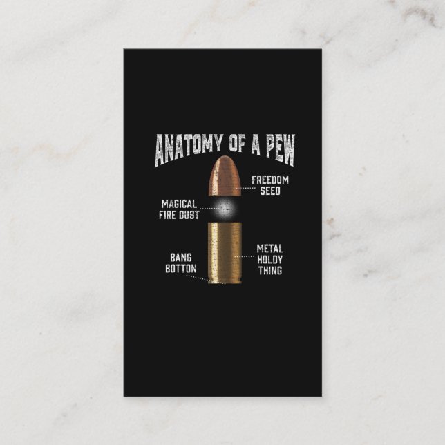 Carte De Visite Arme à munitions Pew Anatomy Funny Gun (Devant)
