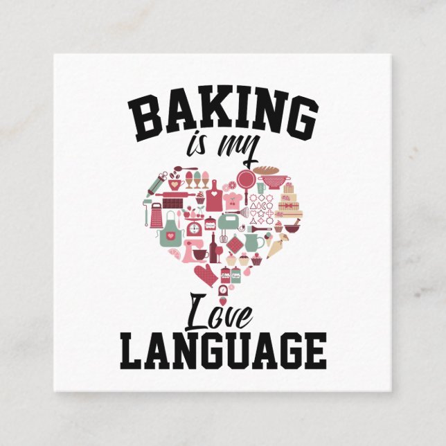 Carte De Visite Carré Baking Is My Love Language - Funny Baker (Devant)