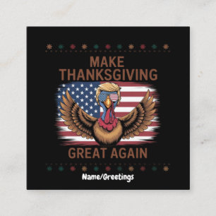 Carte De Visite Carré Faisons Thanksgiving Great Again Drôle Dindon Trum