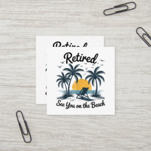 Carte De Visite Carré Fête d'été Retraité À vous revoir sur la plage