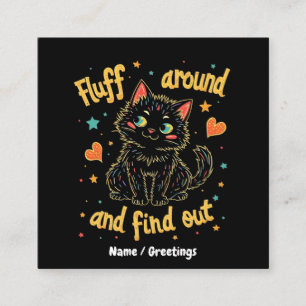 Carte De Visite Carré Fluff Around et Découvrez Le Parfait Mème