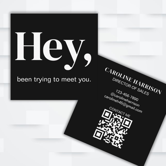 Carte De Visite Carré Hey Moderne Minimal Gras Typographie QR Code Noir (Fully editable to customize for your business or social needs.
)