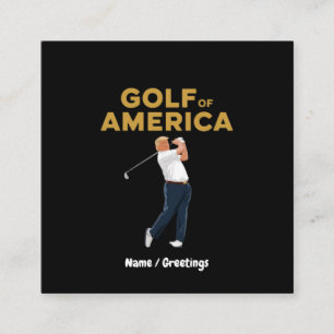 Carte De Visite Carré Hilarious Funny Golf of America Mème Trump Pun