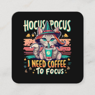 Carte De Visite Carré Hocus Focus - J'ai besoin de café pour me concentr