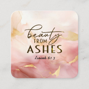 Carte De Visite Carré Isaïe 61 3 Beauté de Ashes Bible Verse Rose
