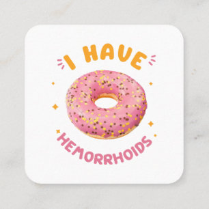 Carte De Visite Carré J'ai des hémorroïdes