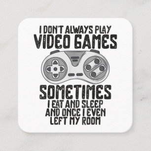 Carte De Visite Carré Je Ne Joue Toujours À Des Jeux Vidéo Jouer Humour