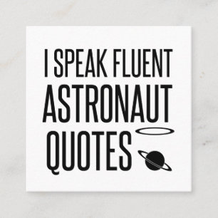 CARTE DE VISITE CARRÉ JE PARLE DES CITATIONS D'ASTRONAUT FLUENTE