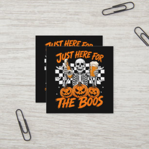 Carte De Visite Carré Je suis juste ici pour les Boos Halloween squelett
