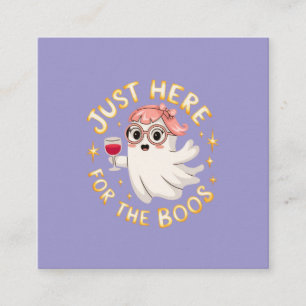 Carte De Visite Carré Juste ici pour les Boos - Drôle Halloween Ghost