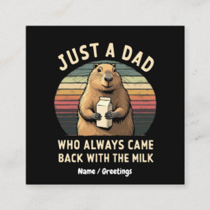 Carte De Visite Carré Juste un papa qui revient toujours avec le lait
