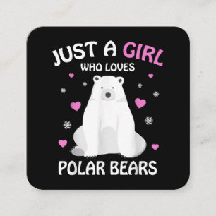 Carte De Visite Carré Juste Une Fille Qui Aime Les Ours Polaires Les Fil