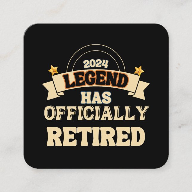 Carte De Visite Carré La légende a officiellement pris sa retraite (Devant)