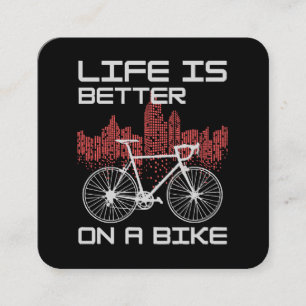 Carte De Visite Carré La vie est meilleure sur un vélo