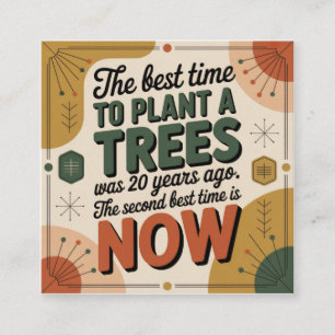 Carte De Visite Carré Le Meilleur Moment Pour Planter Un Arbre Était Il