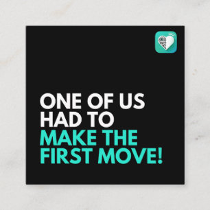 Carte De Visite Carré L'un d'entre nous a dû faire le premier pas