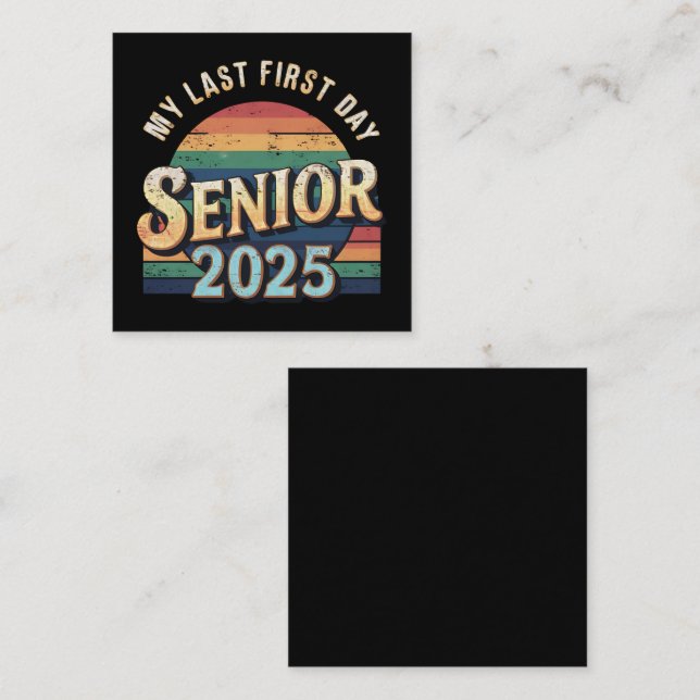 Carte De Visite Carré Ma Dernière école de premier jour secondaire 2025  (Devant / Derrière)