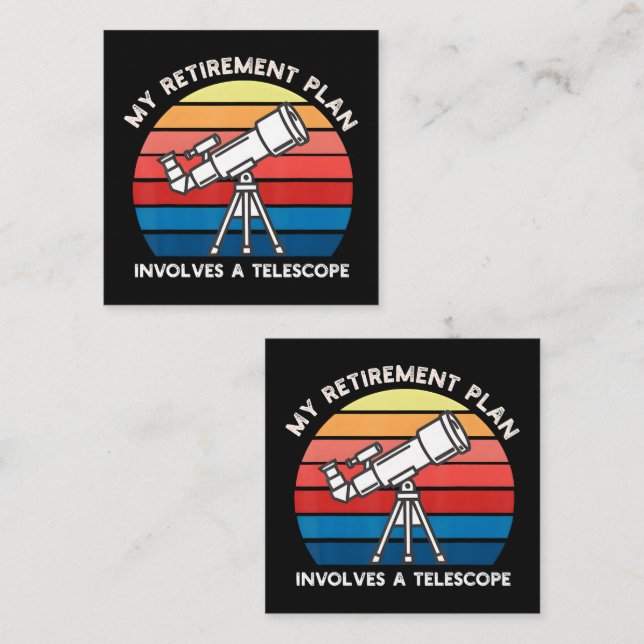 Carte De Visite Carré Mon plan de retraite implique un télescope (Devant / Derrière)