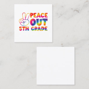 Carte De Visite Carré Peace Out Teinture de 5e année Teinture de Dernier
