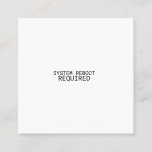 Carte De Visite Carré Redémarrage du système requis Minimaliste 