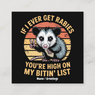 Carte De Visite Carré Si J'Ai Déjà Eu De La Rage, Tu Es Debout Sur Mon B