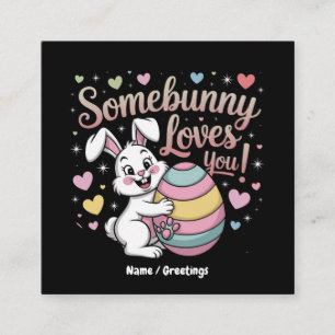 Carte De Visite Carré Somebunny Vous Aime Cadeau de Lapin Mignon de Pâqu