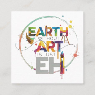 Carte De Visite Carré Terre sans art est juste eh peintre artiste design