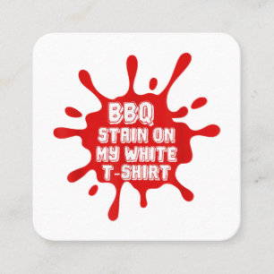 Carte De Visite Carré Tige BBQ Sur Ma T Chemise Blanche Drôle Dit Sarcas