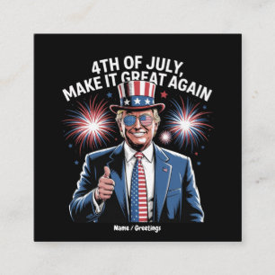 Carte De Visite Carré Trump Patriotique rend 4 juillet grand à nouveau