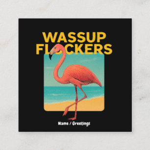 Carte De Visite Carré Wassup Flockers Funny Flamant rose Retro Beach Cit