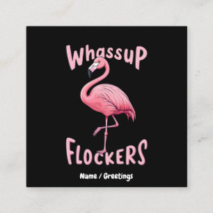 Carte De Visite Carré Whassup Flockers Flamant rose Conception d'un flam