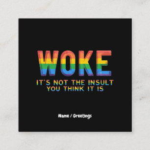 Carte De Visite Carré Woke Ce n'est pas l'insulte que vous pensez que c'