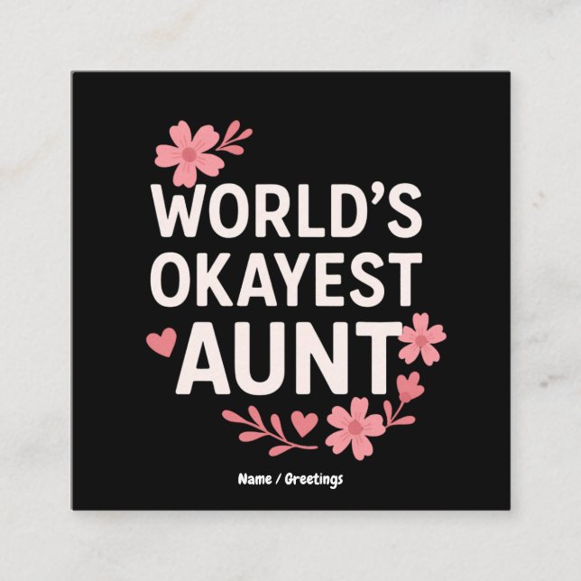 Carte De Visite Carré World’s Okayest Aunt Funny Mother’s Day Gift  (Devant)