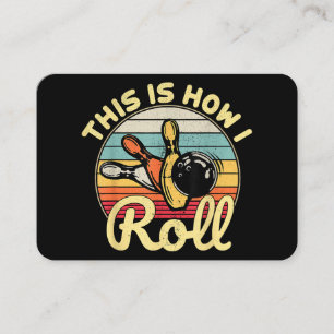 Carte De Visite C'Est Comme Ça Que Je Roule Retro Vintage Bowling 