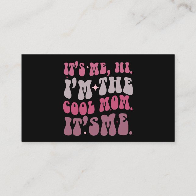 Carte De Visite C'est moi Salut Je suis la maman Cool C'est moi la (Devant)