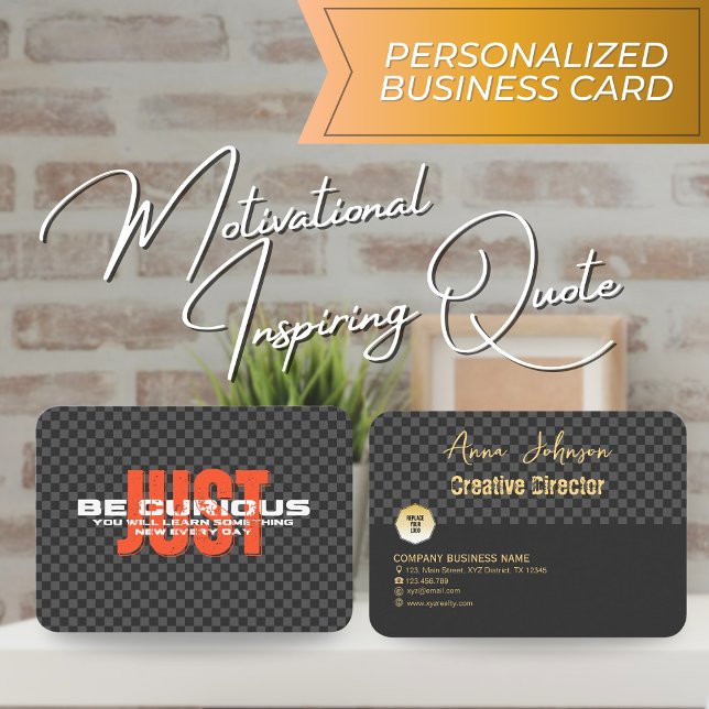 Carte De Visite Citation Inspirante Motivationnelle "Soyez Curieux (Créateur téléchargé)