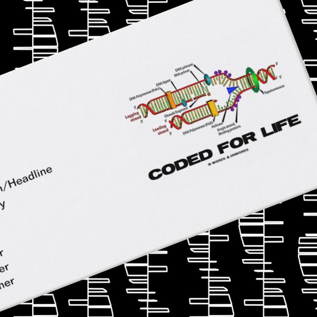 Carte De Visite Codé Pour La Vie (Réplication De L'ADN) (Let your wry molecular biology side shine with this  DNA replication "Coded For Life" biz card)