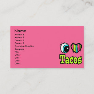 Carte De Visite Coeur des yeux lumineux J'aime les Tacos