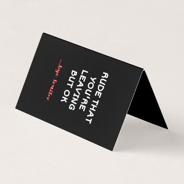 Carte De Visite Coworker Coffee Mug - Rude que vous quittez (Devant)