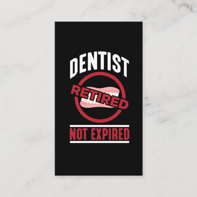 Carte De Visite Dentiste amusé retraité non expiré Humour dentaire (Devant)