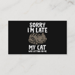 Carte De Visite Désolé, Je Me Suis Assis En Retard Sur Moi Animaux