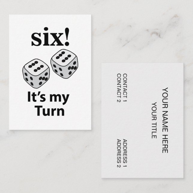 Carte De Visite Dice Rolling Six C'est mon tour Roll Dice (Devant / Derrière)