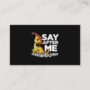 Carte De Visite Dites Après Moi Parasaurolophus Cute Dinosaur Saur